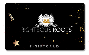 E-Gift Card & Righteous Roots Rx Black Friday Blowout